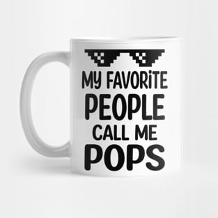 My favorite people call me pops Mug